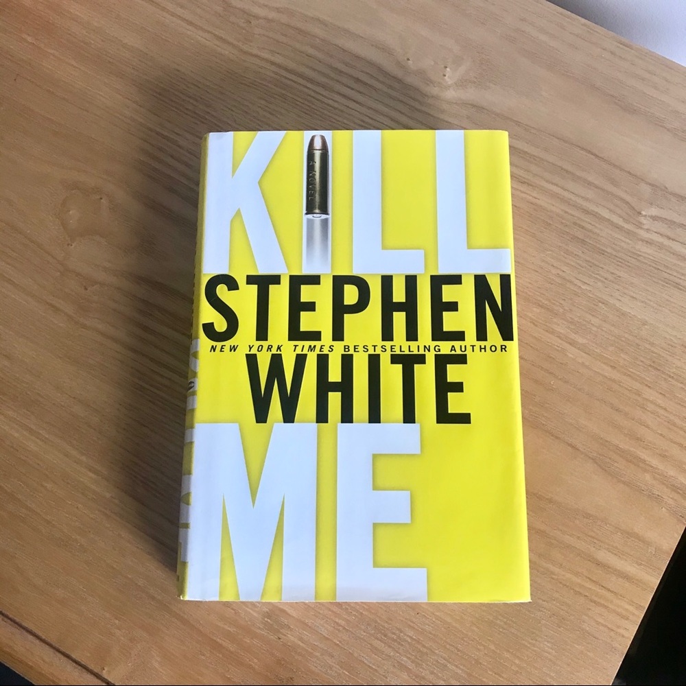 Kill Me by White, Hardcover, Former Library Book
